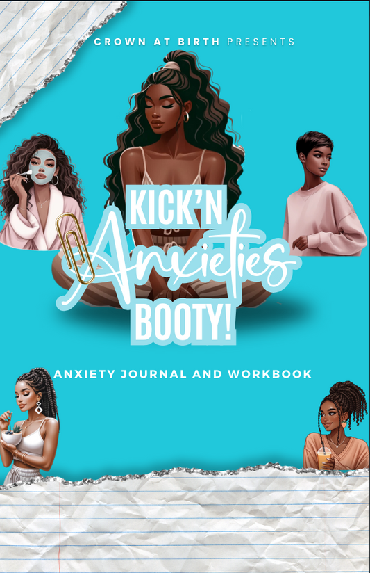 Kick'N Anxieties Booty- Journal and Planner